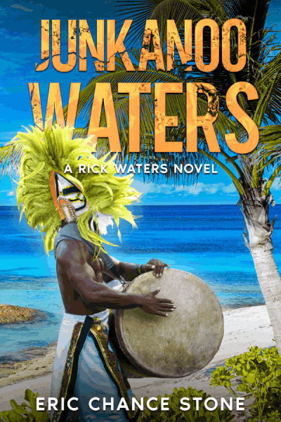 Junkanoo Waters Paperback - Book 12: A Rick Waters Novel (Caribbean Adventure Series)