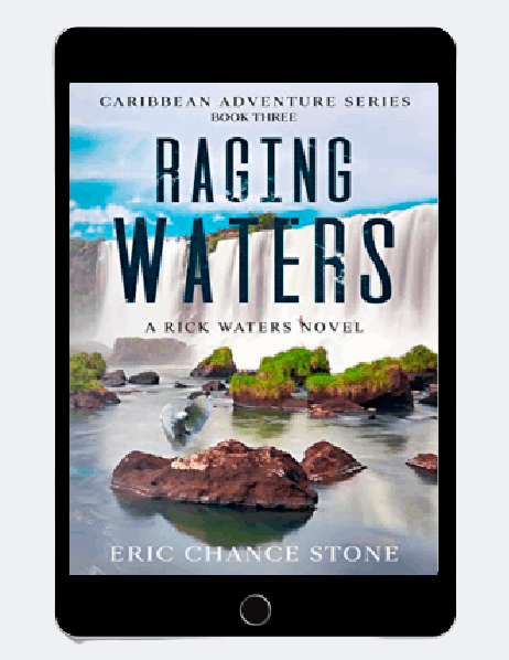 eBook3 - Raging Waters: A Rick Waters Novel (Caribbean Adventure Series) BOOK 3