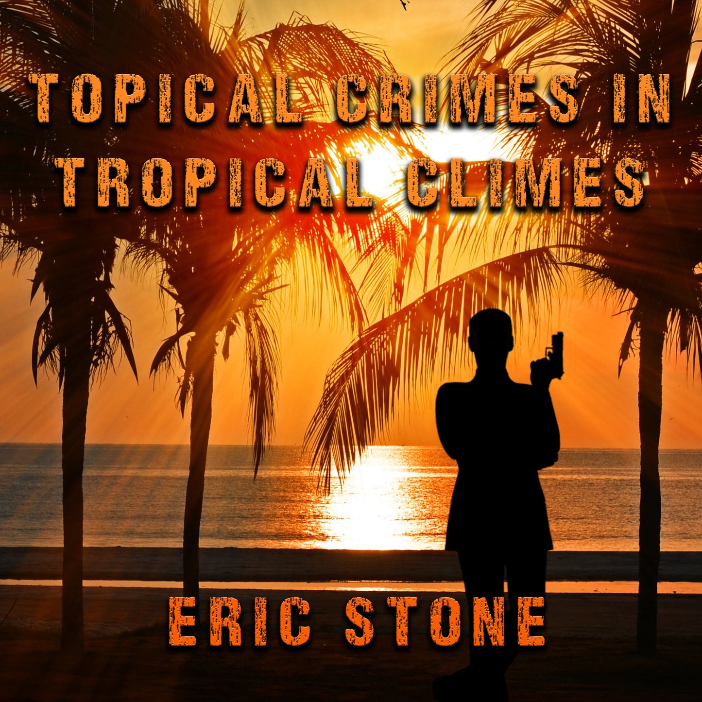 Topical Crimes In Tropical Climes - Single